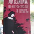 Ana Blandiana - Mai mult ca trecutul